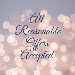 All Reasonable Offers Accepted!!